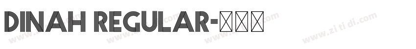 Dinah Regular字体转换